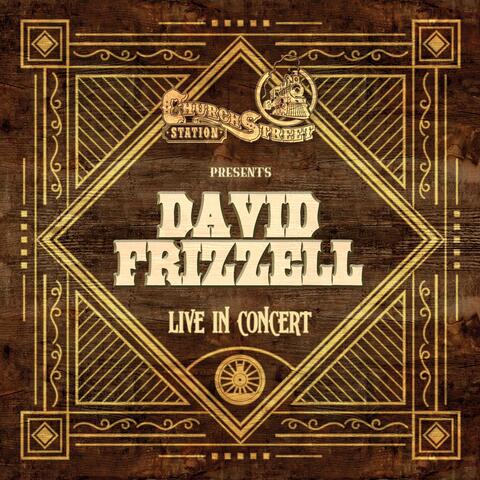 Church Street Station Presents: David Frizzell
