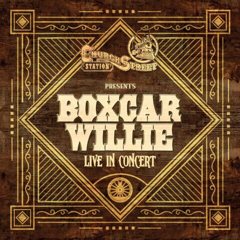 Church Street Station Presents: Boxcar Willie