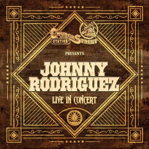 Church Street Station Presents: Johnny Rodriguez