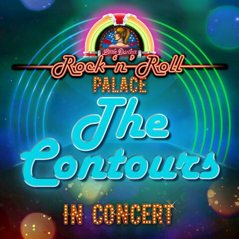 The Contours - In Concert at Little Darlin's Rock 'n' Roll Palace