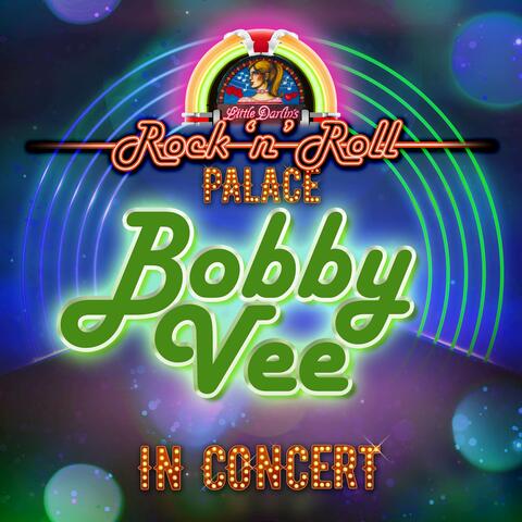 Bobby Vee - In Concert at Little Darlin's Rock 'n' Roll Palace