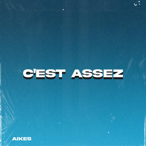 C'est Assez