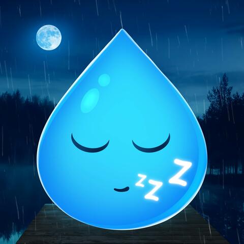 Sleepy Raindrop: Relax With Nature