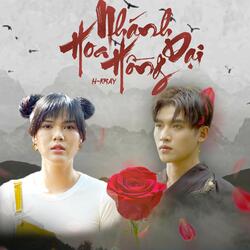 Nhánh Hoa Hồng Dại (Thanh Huyy x HHD Remix)