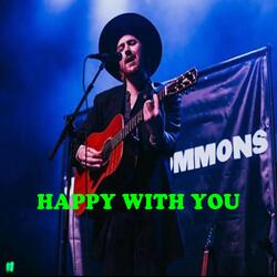 Happy With You