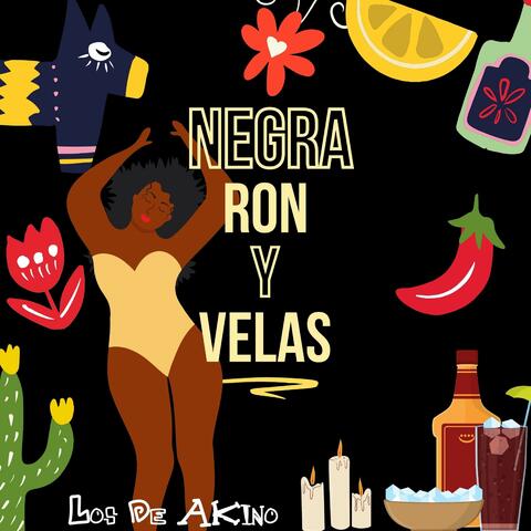 Negra Ron y Velas