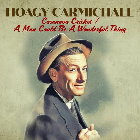 Casanova Cricket / A Man Could Be a Wonderful Thing