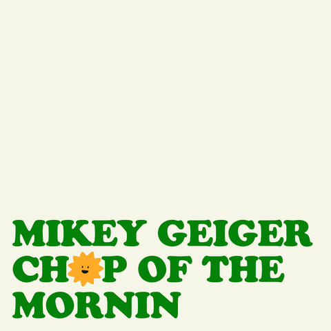 Chop of the Mornin