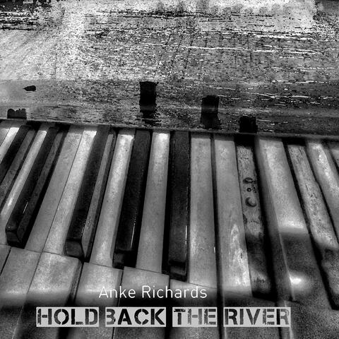 Hold Back The River