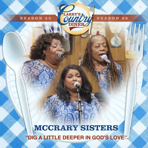 Dig A Little Deeper In God's Love