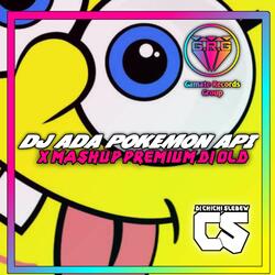 DJ ADA POKEMON API PREMIUM TIKTOK REBORN