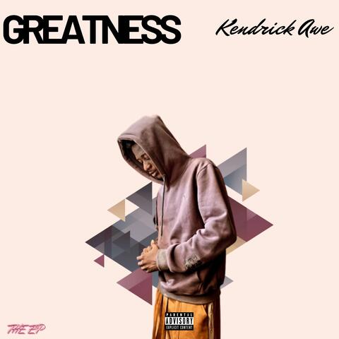 Greatness