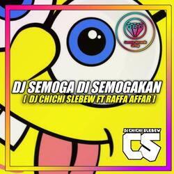 DJ SEMOGA DI SEMOGAKAN
