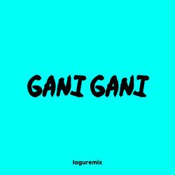 Gani Gani