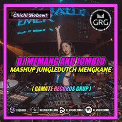 DJ MEMANG AKU JOMBLO MASHUP JUNGLE DUTCH