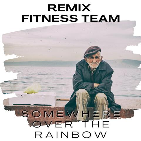 Somewhere Over The Rainbow