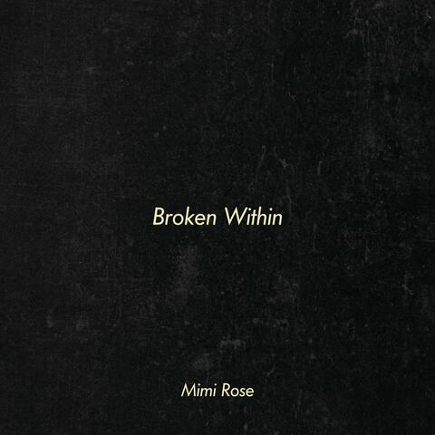 Broken Within