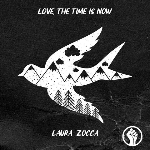 Love, The Time Is Now