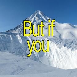 But if you