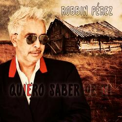 Quiero Saber De Ti