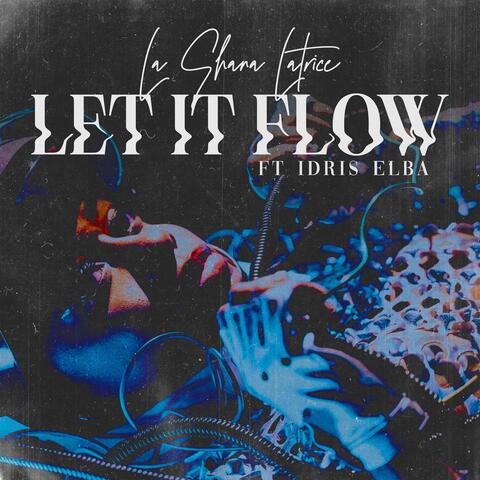 Let It Flow
