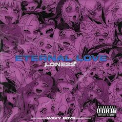ETERNAL LOVE