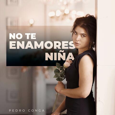No Te Enamores Niña
