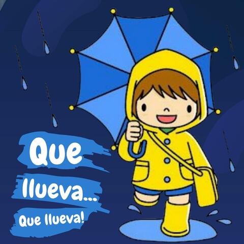 Que Llueva, Que Llueva