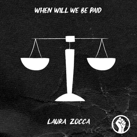 When Will We Be Paid