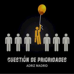 Cuestión De Prioridades