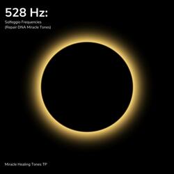 528 Hz: Miracle Frequency (Solfeggio Frequencies)