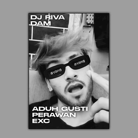 ADUH GUSTI PERAWAN EXC