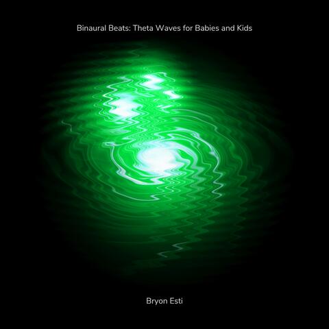 Binaural Beats: Theta Waves for Babies and Kids