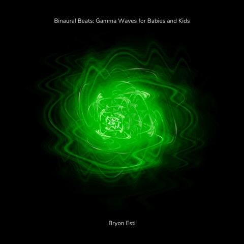Binaural Beats: Gamma Waves for Babies and Kids