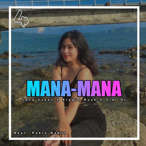 Pablo Badin - mana mana