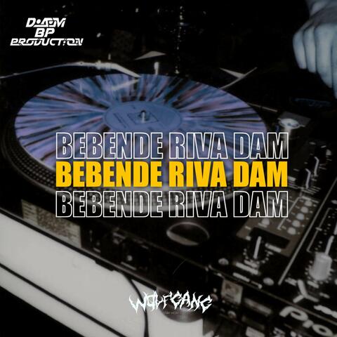 BEBENDE DAM
