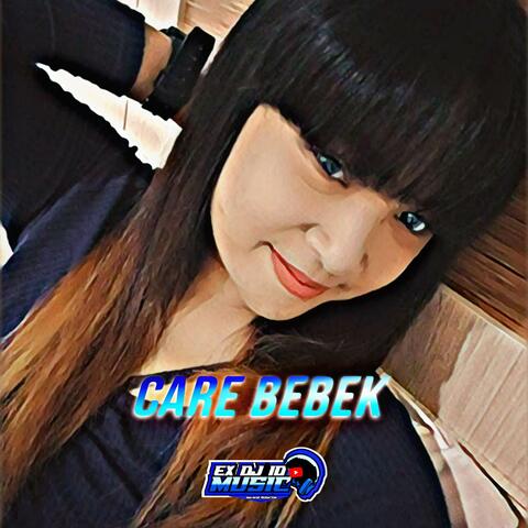 DJ CARE BEBEK