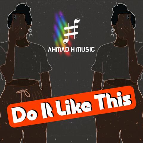 Do It Like This