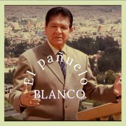 El Pañuelo Blanco