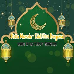 IDUL FITRI BERGEMA (WEN D_JATZKY REMIX)