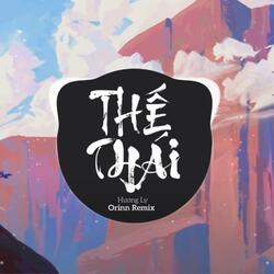 Thế Thái (Remix)