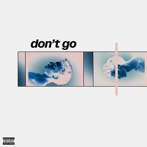 Don't Go