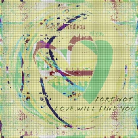 Love Will Find You
