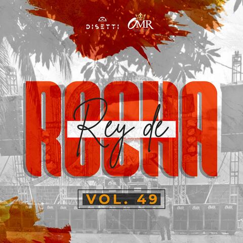 Rey De Rocha Vol. 49