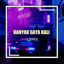 BANYAK GAYA KALI