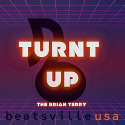 Turnt Up!!!