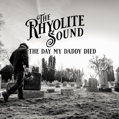 The Day My Daddy Died