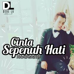 Cinta Sepenuh Hati