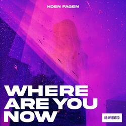 Where Are You Now