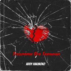 Tresnomu Ora Tenanan